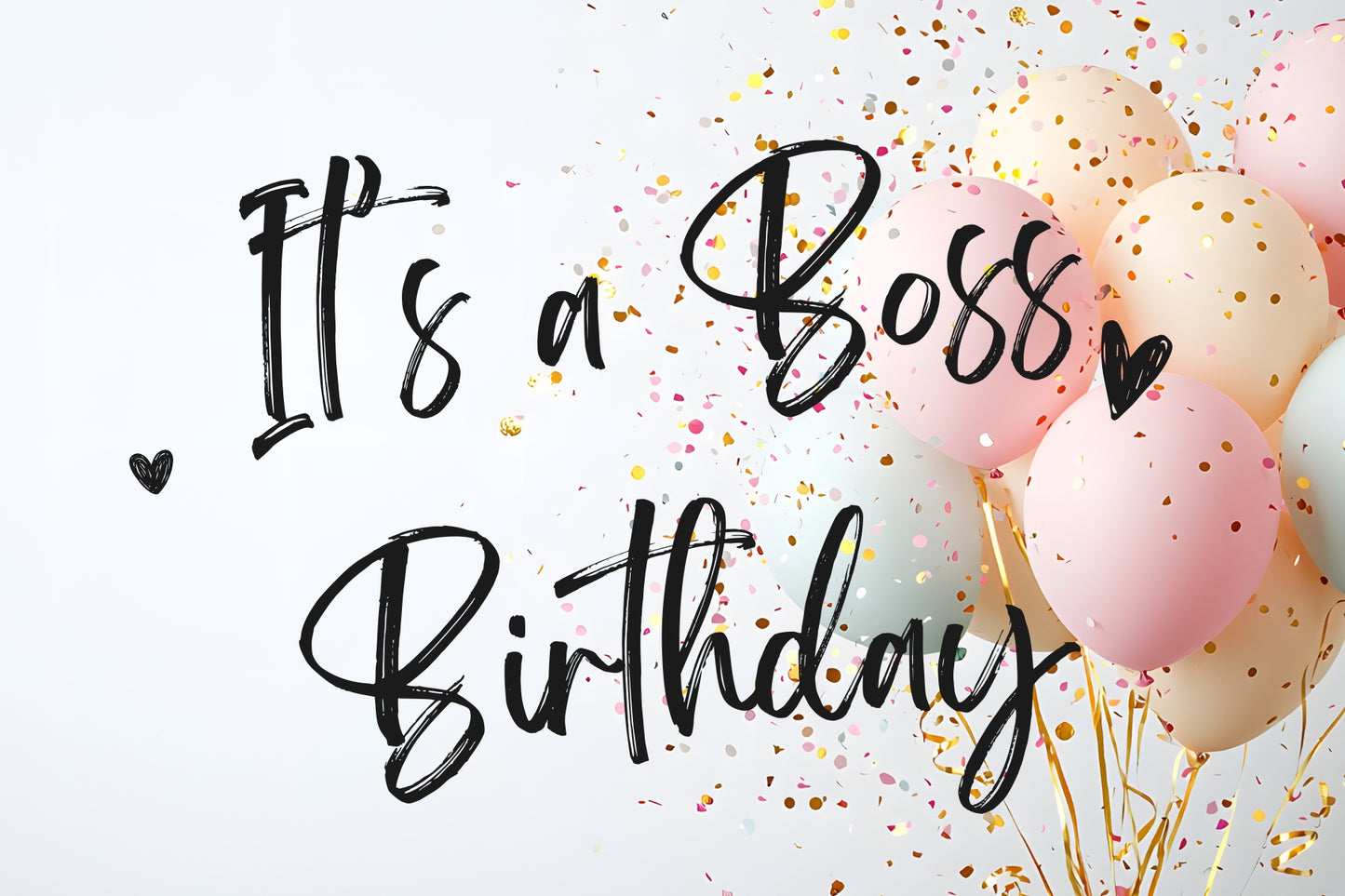 It's a Boss Birthday Card