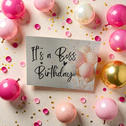 It's a Boss Birthday Card