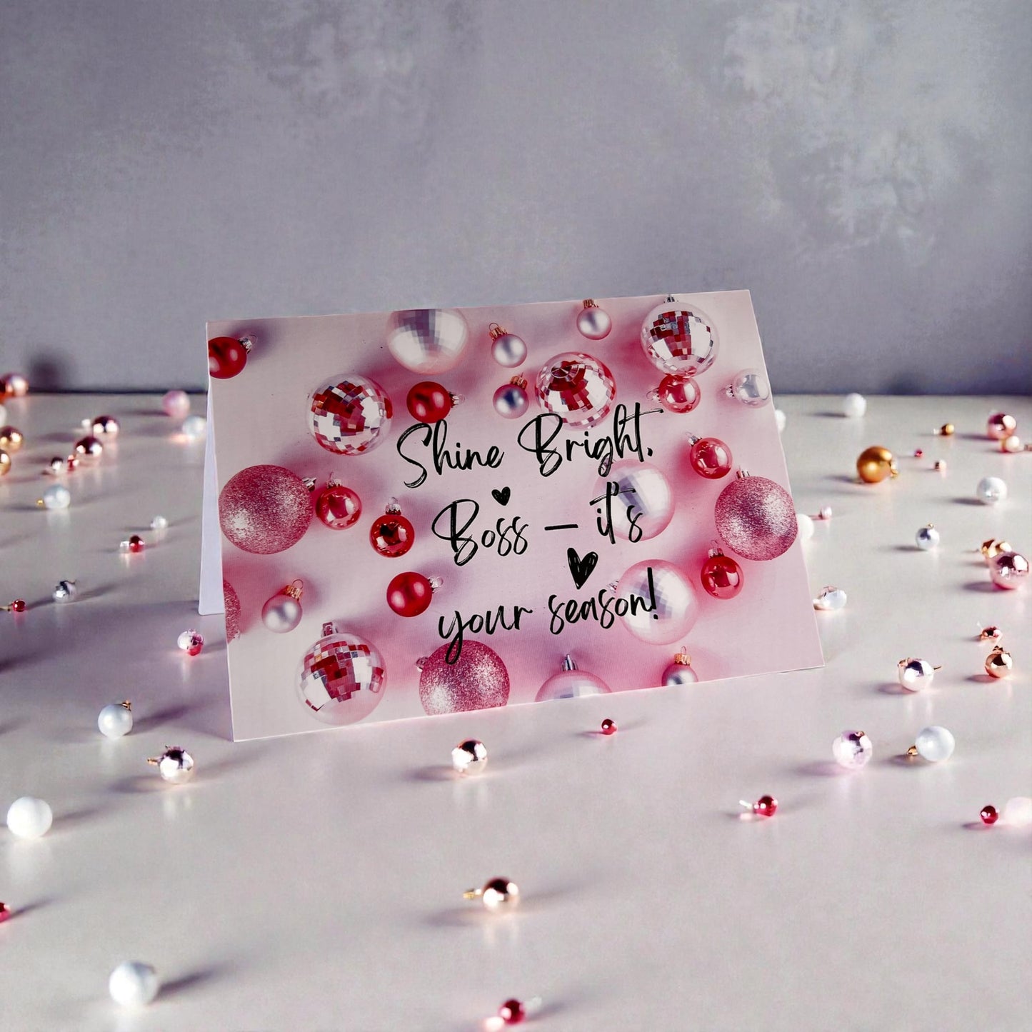 Shine Bright Boss — It’s Your Season Card