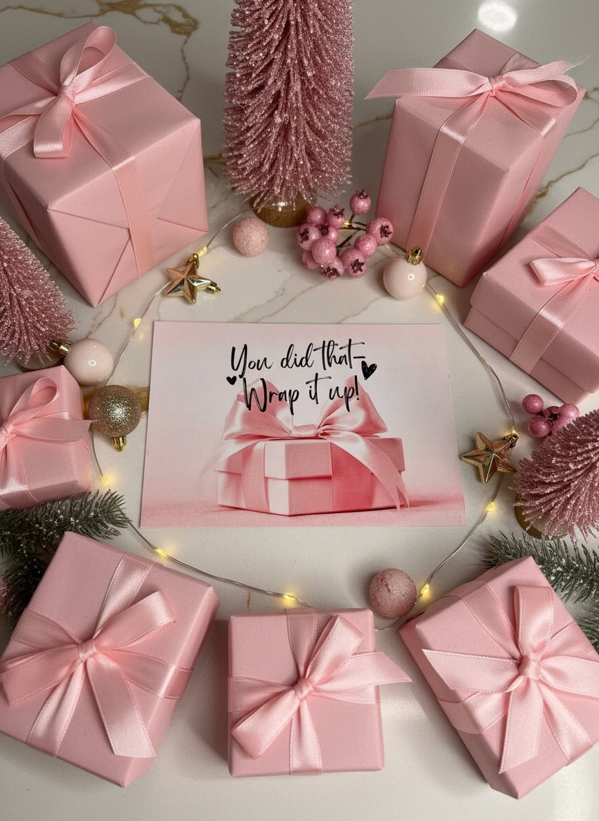 You Did That — Wrap It Up Card